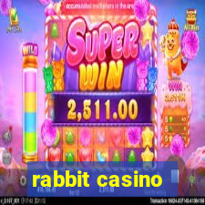 rabbit casino